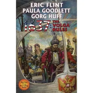 USED-1637: The Volga Rules by Flint, Eric (Hardcover)