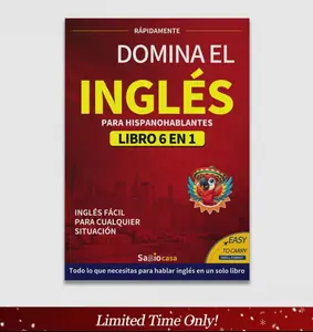 Domina el Inglés – 6 Libros en 1 con Audio (Edición en Español) | Sistema Completo de Aprendizaje de Inglés para Hispanohablantes – Desde Principiante hasta Comunicación Real
