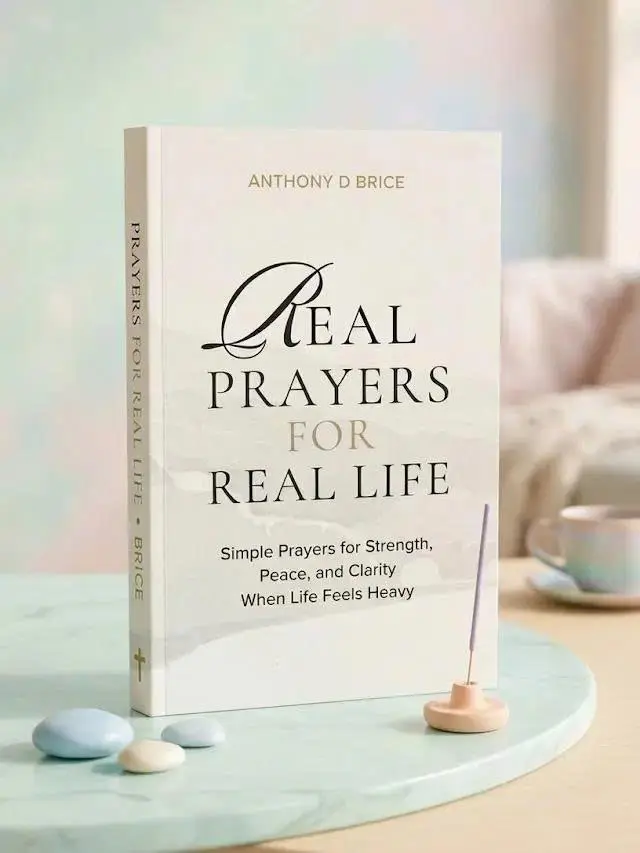 **Real Prayers for Real Life | Daily Prayers for Strength, Peace, Clarity, Healing & Hope**