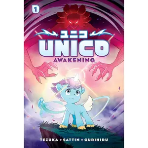 Unico: Awakening (Volume 1): An Original Manga Hardcover – August 6, 2024