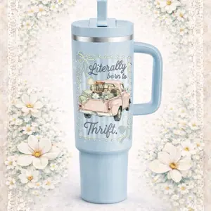 Born to thrift tumbler