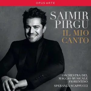 Verdi / Pirgu / Scappucci - Saimir Pirgu - Il Mio Canto  [COMPACT DISC - CD]