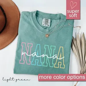 Comfort Colors Nana Shirt, Nana T-Shirt, Nana Tee, Cute Nana Shirt, Gift for Nana, Grandma Gift, Grandmother Shirt, Grandma Mimi Gigi Tee