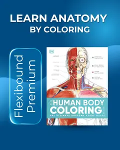 Anatomy Coloring Book • Human Body Study Guide (2nd Edition, Flexibound) — Premium Anatomical Workbook for Medical & Nursing Students