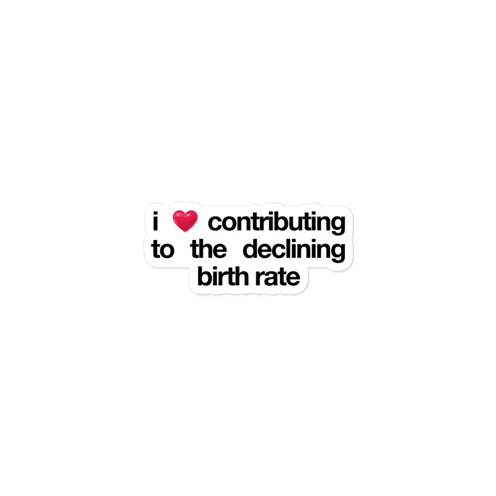 Declining Birth Rate sticker