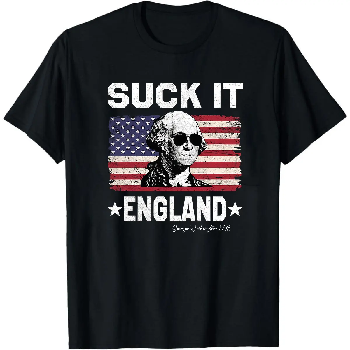 Suck It England Shirt, Funny George Washington T-Shirt, 4th of July Gift, Patriotic USA Tee, Independence Day T Shirt, T-Shirt For Men Women