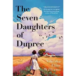 SEVEN DAUGHTERS OF DUPREE: A NOVEL [Hardcover]