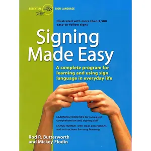 Signing Made Easy (A Complete Program for Learning Sign Language. Includes Sentence Drills and Exercises for Increased Comprehension and Signing Skill) Paperback – February 20, 1989