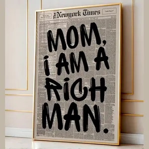 Retro Mom I Am A Rich Man Newspaper Print, Trendy Wall Art, Aesthetic Print, Typography Poster, Motivational Poster, Canvas Wall Decor