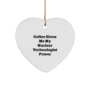 Funny Nuclear Technologist Heart Ornament Gifts from Friends for Nuclear Technologist at Christmas Unique Ideas