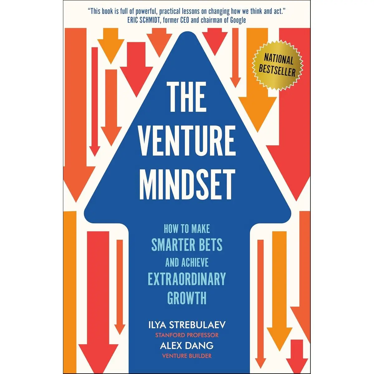 The Venture Mindset: How to Make Smarter Bets and Achieve Extraordinary Growth Hardcover – May 21, 2024