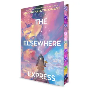 The Elsewhere Express: A Novel