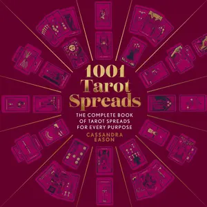 1001 Tarot Spreads by Cassandra Eason [Hardcover Book]