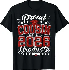100% Cotton Proud Cousin of A 2026 Graduate Senior 2026 Graduation T-Shirt