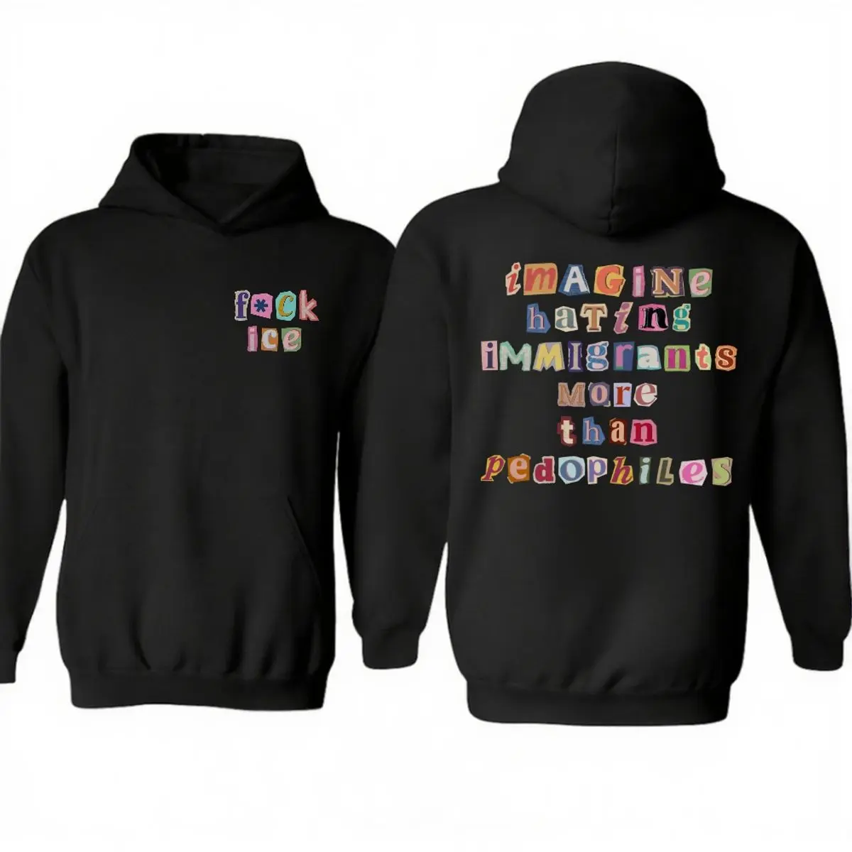 Unisex Hoodie — Imagine Hating Immigrants, Protect Immigrants, Abolish Ice Shirt, Chinga La Migra, Fdt Liberal Protest, Sweater Pullover Tee