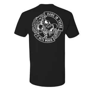 Hang In There It Gets Worse Skull Tactical T-Shirt for Men, Dark Humor Military Morale Patch Style Graphic Tee, Sarcastic Skull Streetwear Apparel, Funny Tactical Lifestyle Shirt Gift