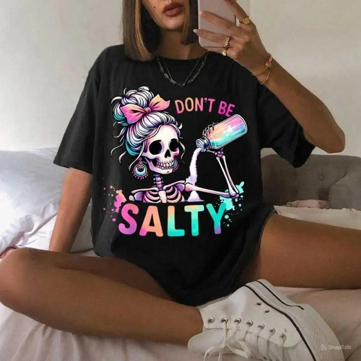 [ Cotton] Don'T Be Salty Shirt, Salty Skeleton Snarky Shirt, Funny Shirt Gift For Her, Salty Shirt T-Shirt For Men And Women