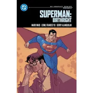 Superman: Birthright: DC Compact Comics Edition -- Mark Waid, Paperback