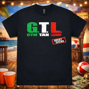 GTL Gym Tan Laundry Jersey Shore T-Shirt casual graphic