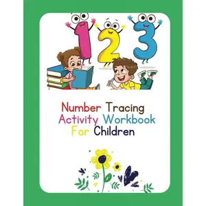 Number Tracing & Coloring Activity Workbook for Kids Aged 3+: Fun and Engaging Early Learning for Preschoolers Paperback – Large Print, January 16, 2025