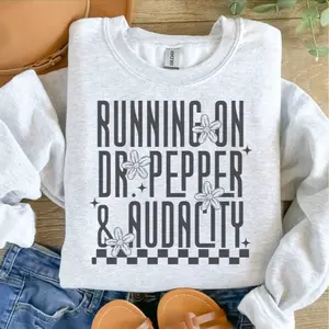 Soulful - Running On Dr. Pepper and Audacity Sweatshirt, Unisex Sweatshirt