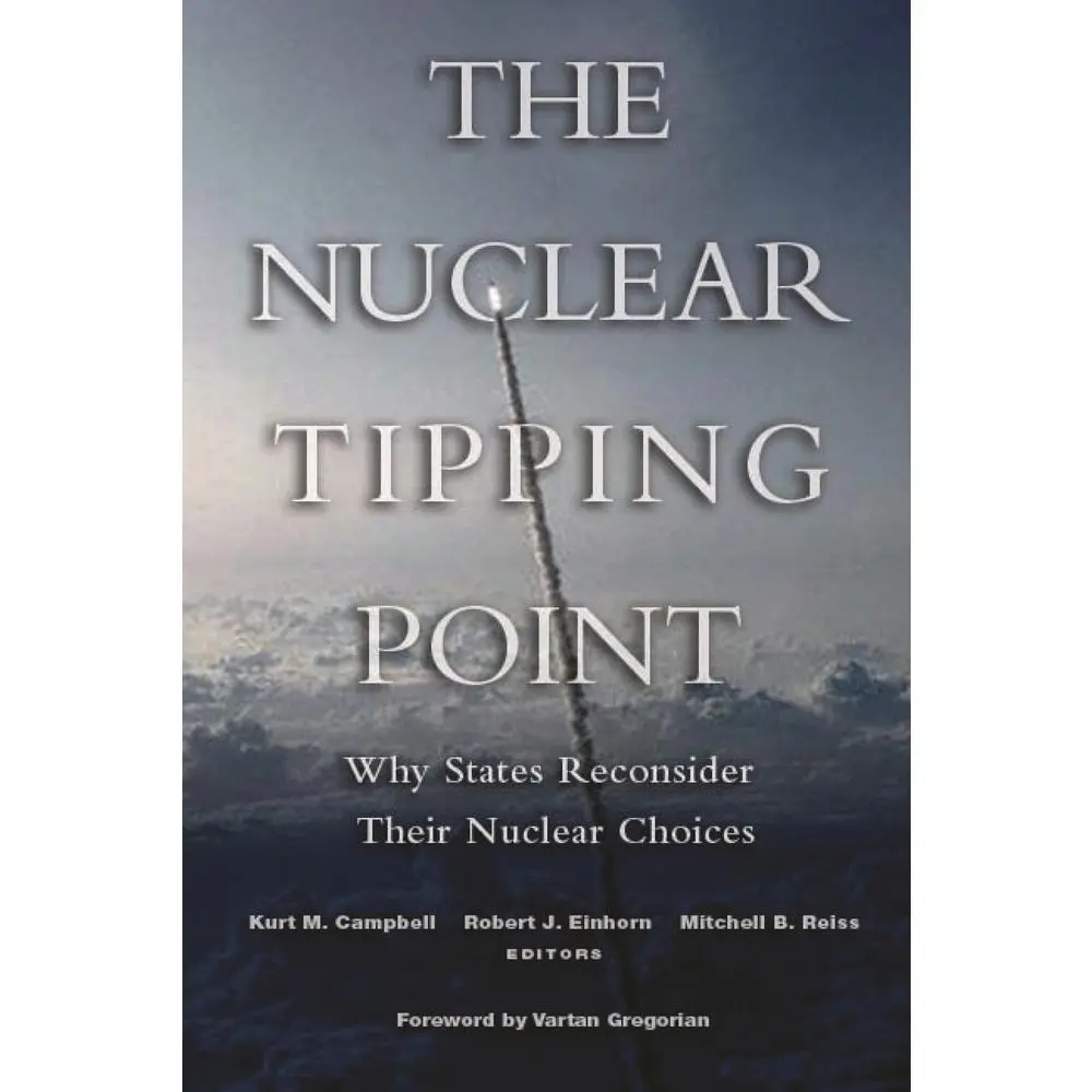 USED Book - The Nuclear Tipping Point: Why States Reconsider Their Nuclear Choices by Vartan Gregorian (Paperback) - english