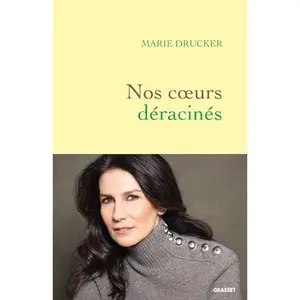 USED-Nos coeurs déracinés by Marie Drucker (Paperback)