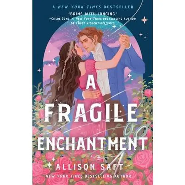 A Fragile Enchantment -- Allison Saft, Paperback