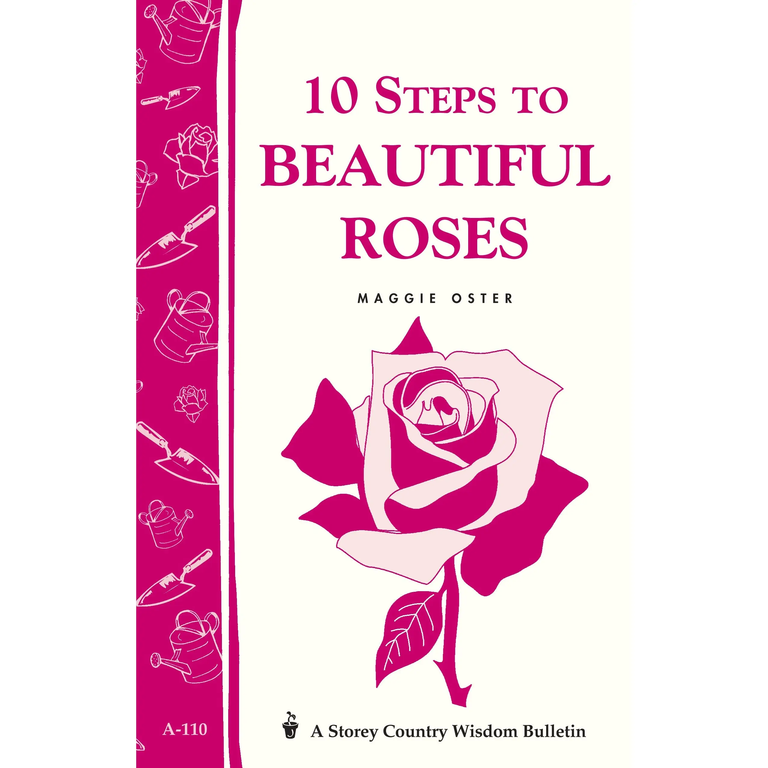 10 Steps to Beautiful Roses