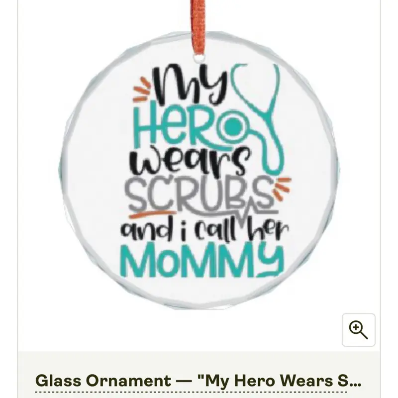 My Hero Where's Scrubs Glass Ornament - Perfect for Nurses and Moms - Ideal Gift for Healthcare Workers - Unique Decorative Piece