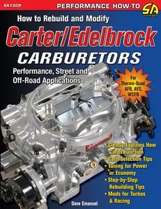 How to Rebuild and Modify Carter/Edelbrock Carburetors -- Dave Emanuel, Paperback