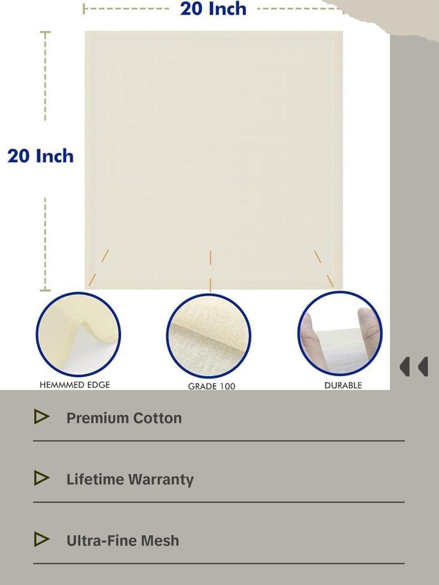 New England Stories Grade 100, 20x20 Inch Hemmed Organic Cheese Cloth Strainer New England Stories Grade 100, 20x20 Inch Hemmed Organic Cheese Cloth Strainer