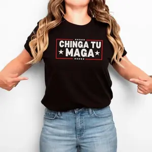 [100% Cotton] Chinga Tu MAGA Anti-Trump Tee Cotton FDT Shirt No-Trump Shirt For Women - Funny Liberal Gift, Fit Casual Comfort, Medium Soft Breathable Cute T-Shirt For Men And Women