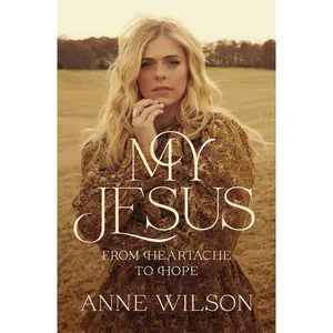My Jesus: From Heartache to Hope Paperback – October 25, 2022