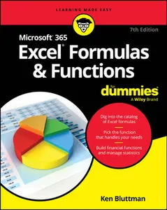 Microsoft 365 Excel Formulas & Functions for Dummies -- Ken Bluttman, Paperback
