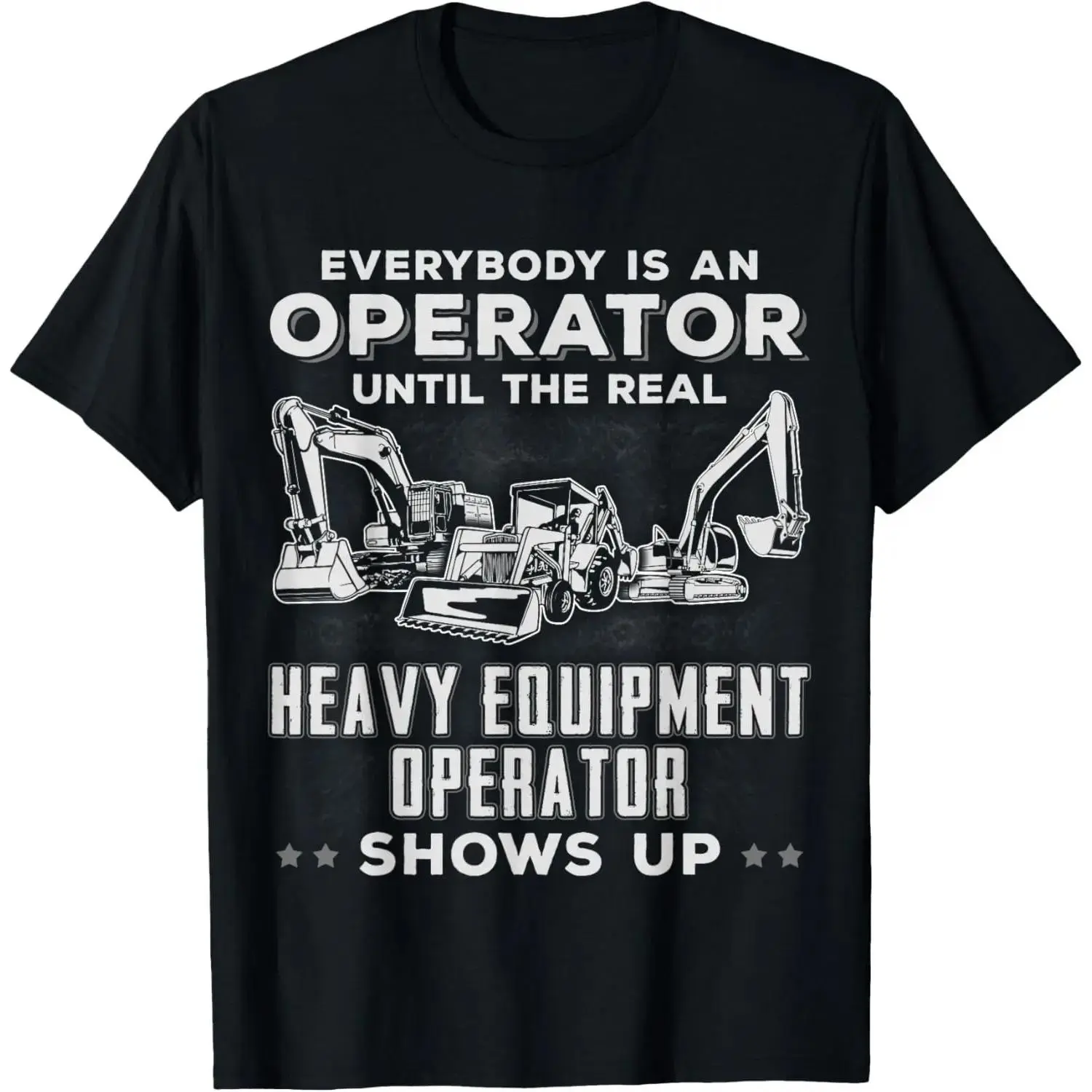 Mens Casual Cotton T-shirt with Graphic Design Featuring Heavy Equipment Bulldozer Backhoe Excavator Operators Perfect for Streetwear and Fashion