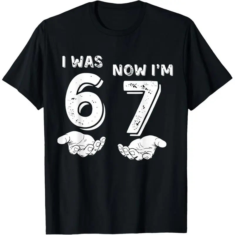 I was 6 Now I'm 7 Six Seven Meme with Hands 7th Birthday T-Shirt