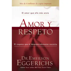 Amor y respeto: El amor que ella más ansía, el respeto que él desesperadamente necesita