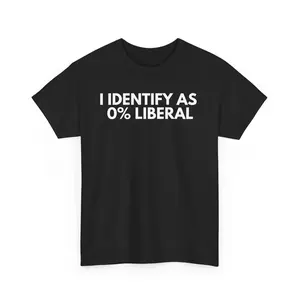 Funny 'I Identify As 0% Liberal' Graphic Tee for Women, Casual Soft Cotton Shirt with a Seamless Design and Elastic Collar, Humorous Political Gift Idea