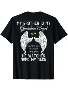 My Brother Is My Guardian Angel in Heaven Memorial Memory T-Shirt, Loose Style New Unisex Short-Sleeved T-Shirt, Casual And Comfortable, 100%, S-XXXL