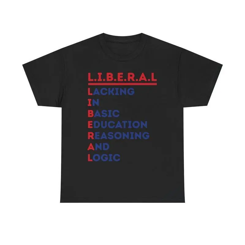 Women's Political Satire Graphic T-Shirt - Unisex Comfortable Breathable Short-Sleeve Cotton Top with L.I.B.E.R.A.L. Acronym, Casual Streetwear for Dates (Care: Hang Dry, Do Not Bleach)