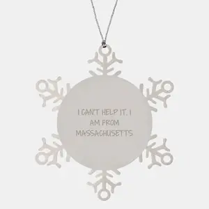 Funny Massachusetts Gifts, Snowflake Ornament with I Am From Massachusetts, Gifts from Friends to Massachusetts Family for Christmas