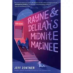 USED-Rayne & Delilah's Midnite Matinee by Zentner, Jeff (Paperback)