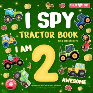 I spy tractor book for 2 year old boys: Tractor picture puzzle book for kids & toddler boys | Search and find books for kids (Tractor books for toddlers 1-3) Paperback – November 28, 2023