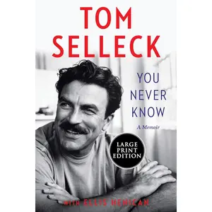 You Never Know: A Memoir Paperback – Large Print, May 28, 2024