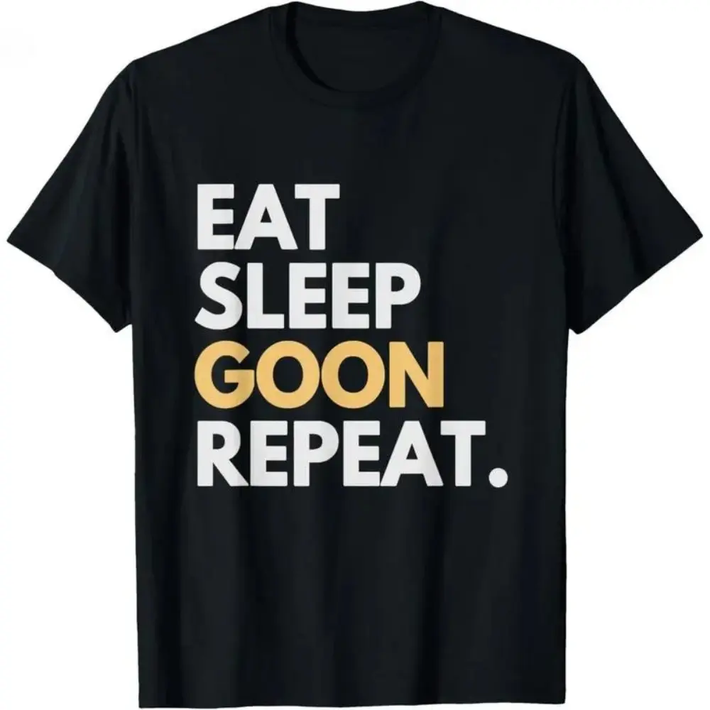 Eat Sleep Goon Repeat Graphic T-Shirt, Men's Casual Streetwear Pure Cotton Shortsleeve Funny Meme Top for Sports, Made in USA, Menswear