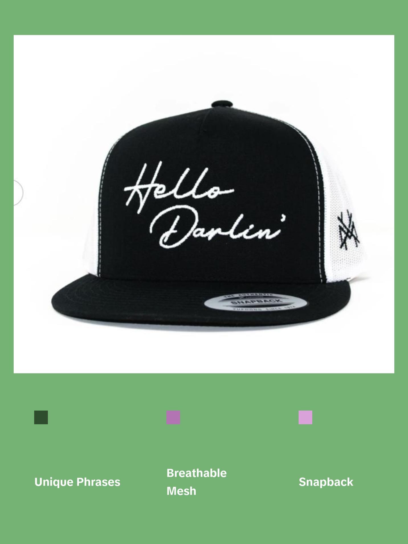 Hello Darlin' MadHatter's Embroidered Snapback Adjustable (Fits Up To A Size 8 Head) Premium Trucker Hat