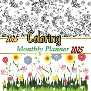 2025 Monthly Coloring Planner: Stress Relief And Relaxation Floral Coloring Patterns | For Adults And Teens | Gift Idea For New Year, Christmas, Birthday Paperback – November 2, 2024