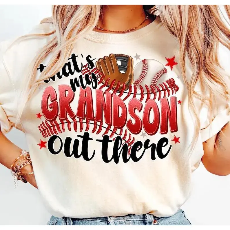 [Sale Up To 50%] That's My Grandson Out There Baseball Grandma Shirt, Baseball Mother's Day T-Shirt, Baseball Lover Mama T-Shirt, Gift For Mom Shirt graphic tees 67 Cotton Say You Swear Eat Sleep Goon Repeat 90s good Casual Short Sleeve Rifle