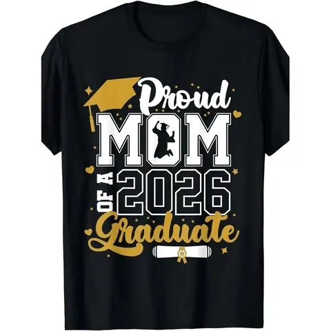 Class of 2026 Graduate T-Shirt - Proud Mom of a 2026 Senior, Unisex Short-Sleeve Shirt with 2025-2026 Graduation Design, Round Neck for  Parties & & Gown Events Casual Streetwear Menswear Tropical
